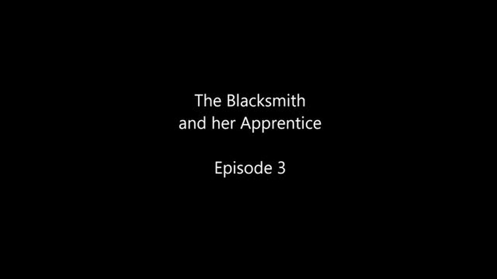 The Blacksmith and her Apprentice 03